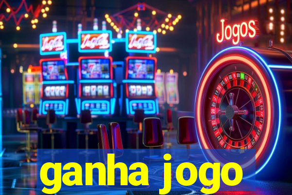 ganha jogo