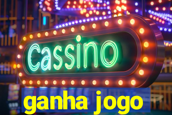 ganha jogo