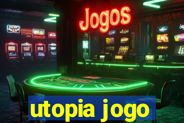 utopia jogo