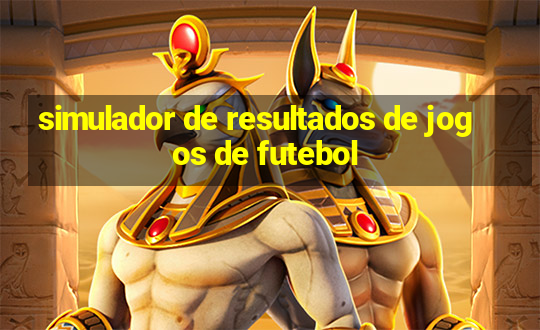 simulador de resultados de jogos de futebol