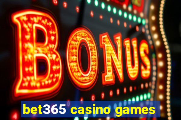 bet365 casino games