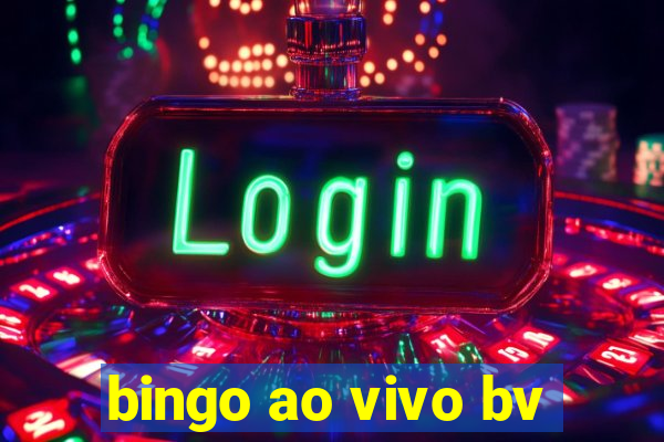 bingo ao vivo bv