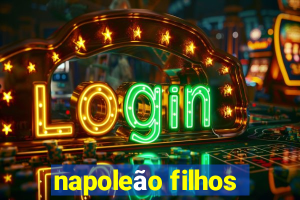 napoleão filhos