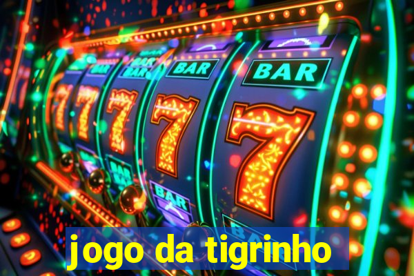 jogo da tigrinho