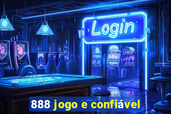 888 jogo e confiável