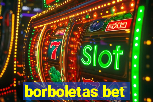 borboletas bet