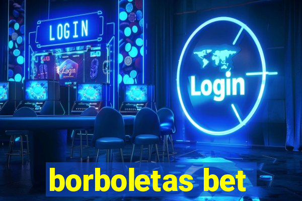 borboletas bet