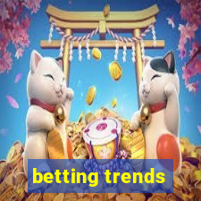 betting trends