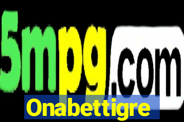 Onabettigre