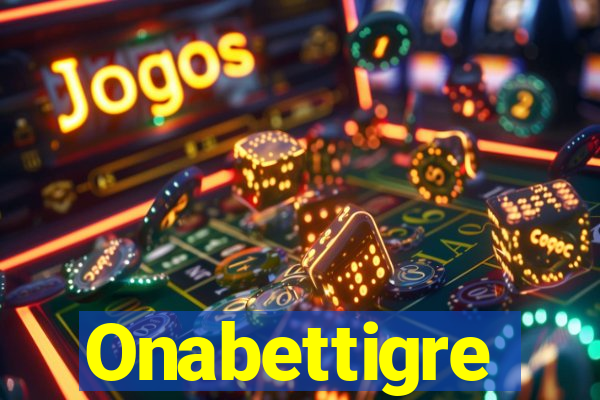 Onabettigre