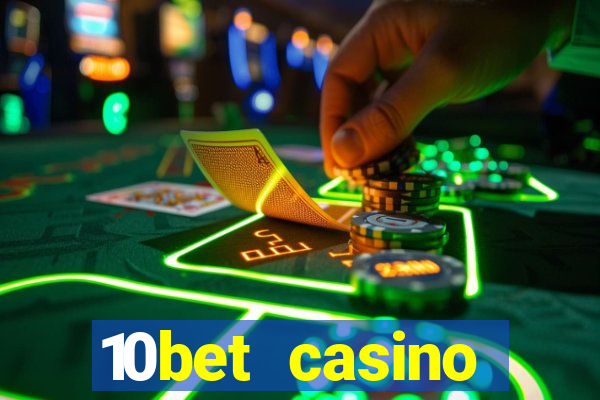 10bet casino welcome offer