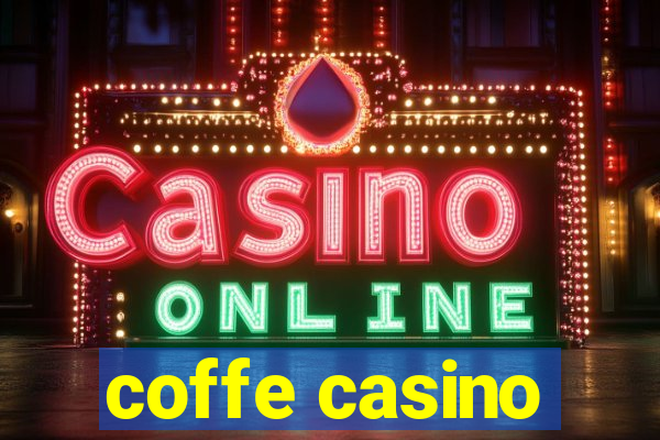 coffe casino