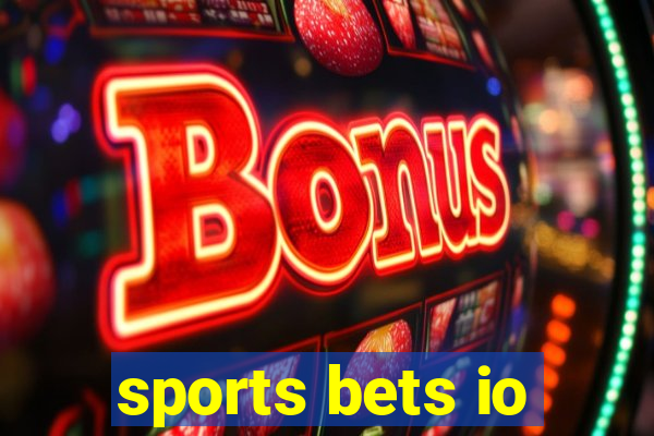 sports bets io