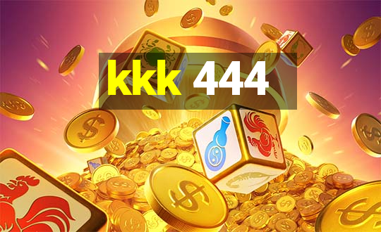 kkk 444