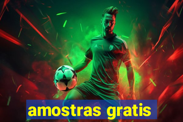 amostras gratis