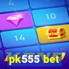 pk555 bet