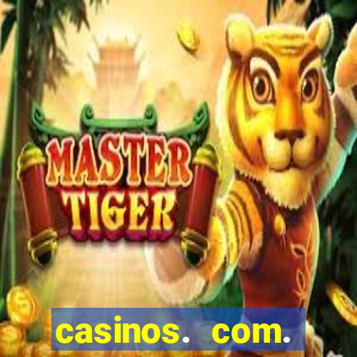 casinos. com. bonus. sem. deposito.