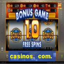 casinos. com. bonus. sem. deposito.