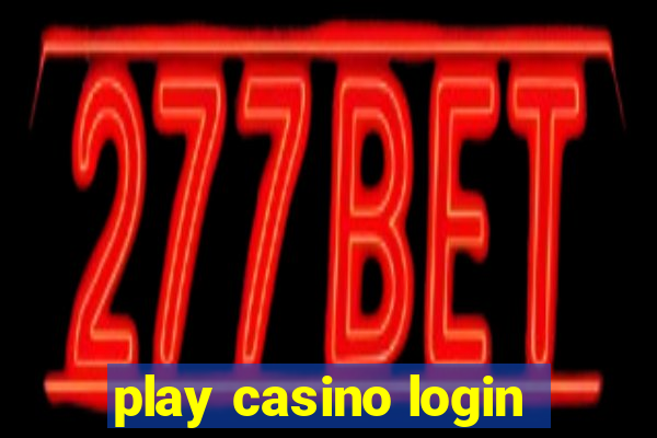 play casino login