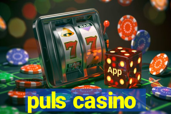 puls casino