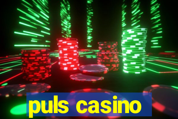 puls casino