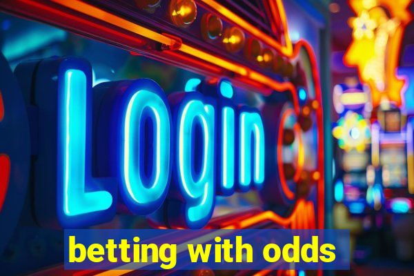 betting with odds