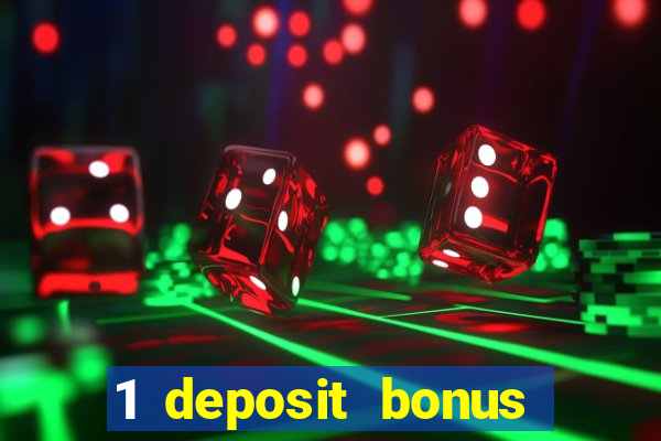 1 deposit bonus casino canada