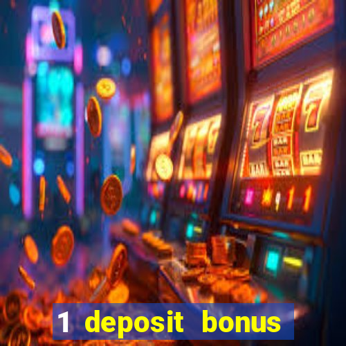 1 deposit bonus casino canada