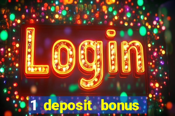 1 deposit bonus casino canada