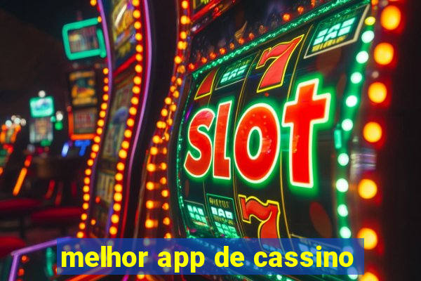 melhor app de cassino