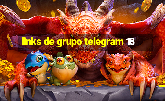 links de grupo telegram 18