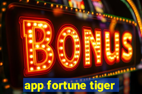 app fortune tiger