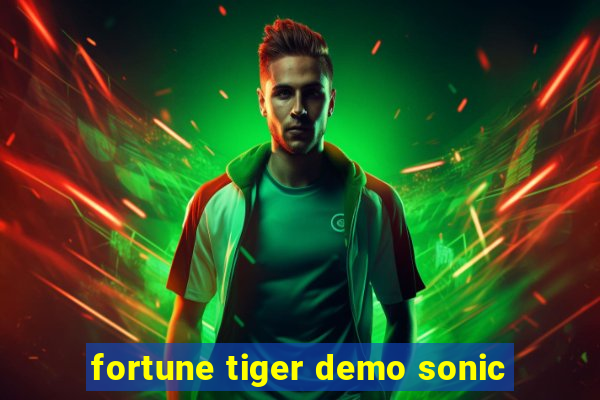 fortune tiger demo sonic