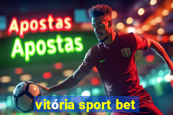 vitória sport bet