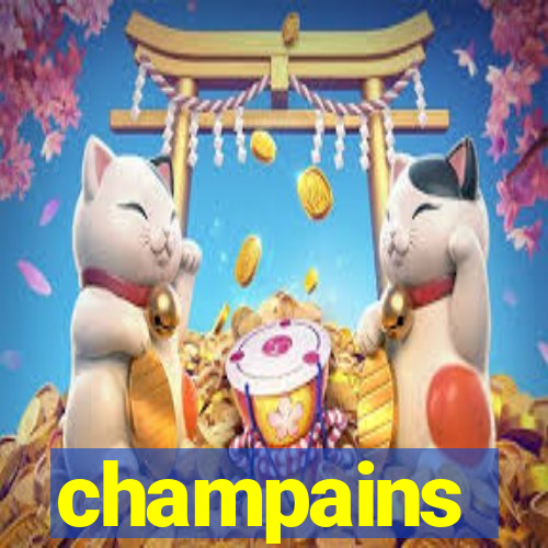 champains