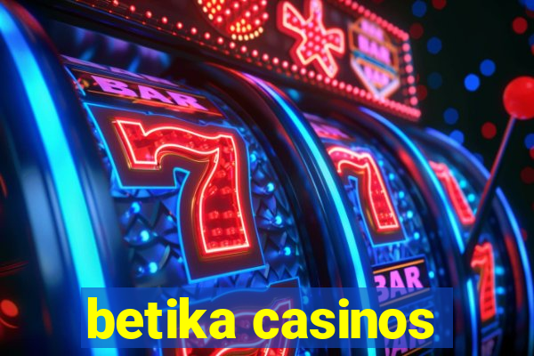 betika casinos