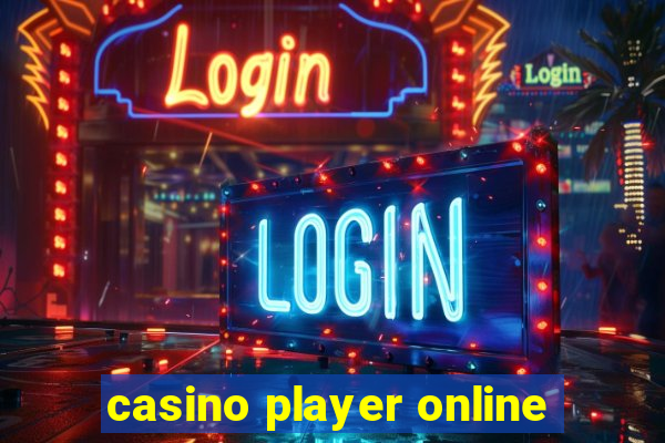 casino player online