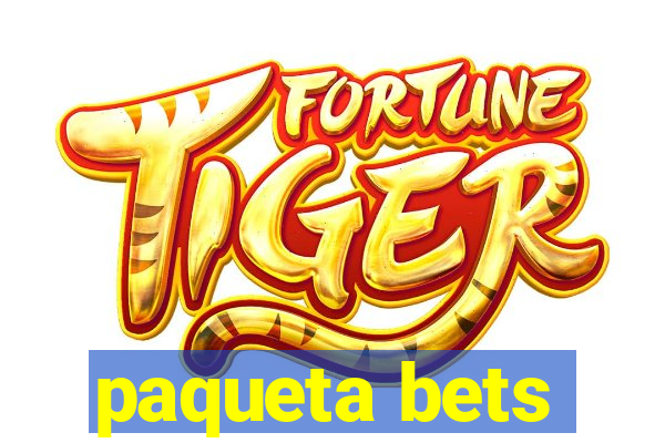 paqueta bets