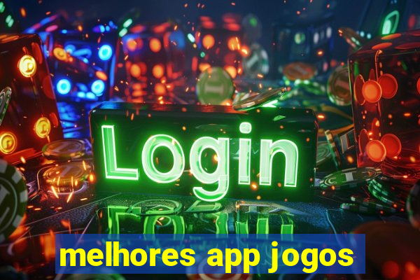 melhores app jogos