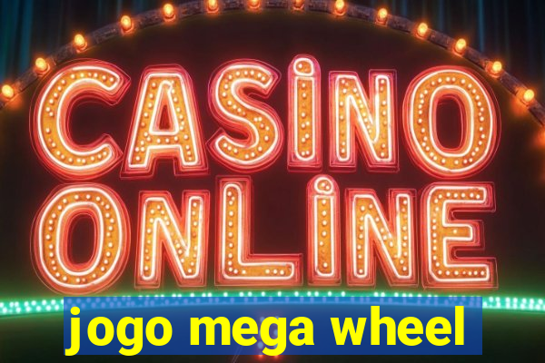 jogo mega wheel