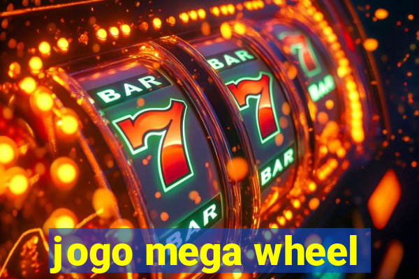 jogo mega wheel