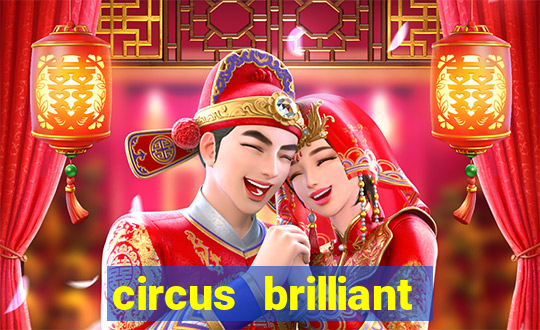 circus brilliant slot rtp