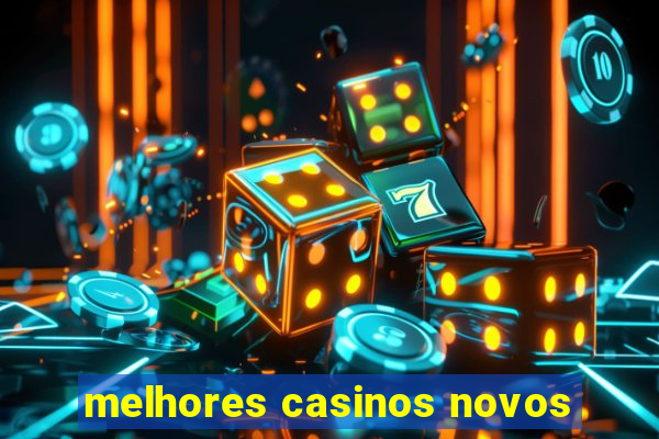 melhores casinos novos