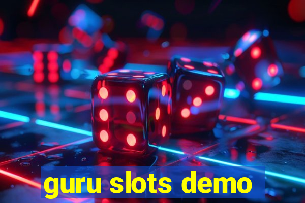 guru slots demo