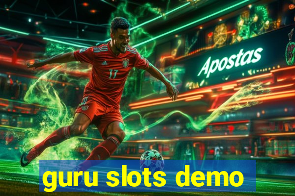 guru slots demo