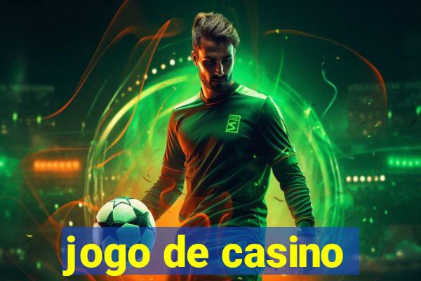 jogo de casino