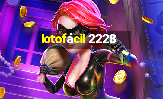 lotofácil 2228