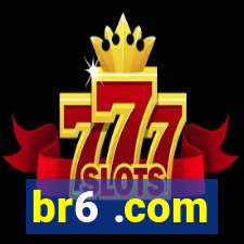 br6 .com