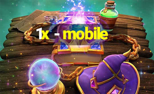 1x - mobile