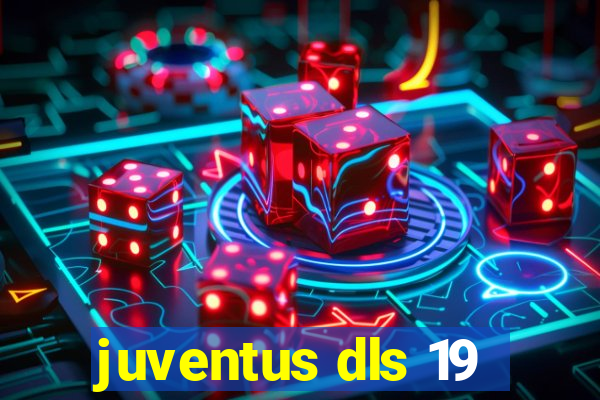 juventus dls 19